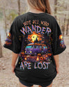 Maxcorners Not All Who Wander Are Lost Halloween All Over Print LM2101