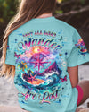 Maxcorners Not All Who Wander Are Lost All Over Print LM1501