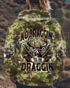 Maxcorners No Bragging Until You're Dragging Hunting All Over Print LM1601
