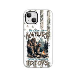Maxcorners The Closer I Get To Nature Bigfoot Phone Case LM2101