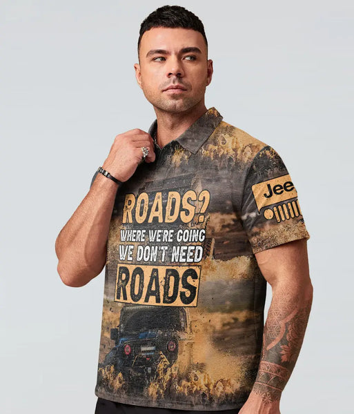 Maxcorners We Don't Need Roads Jeep Polo Shirt HM13