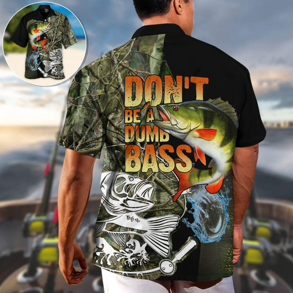 Maxcorners Fishing Don't Be A Dumb Bass Hawaiian Shirt