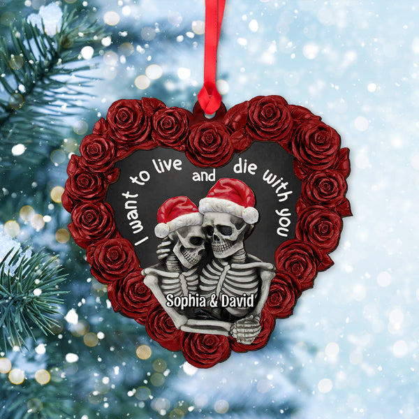 Maxcorners Personalized I Want To Live And Die With You Skull Couple Christmas - Ornament