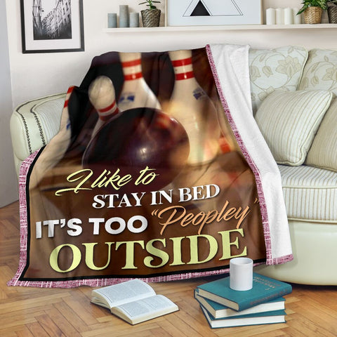 products/Bowling_I_Like_To_Stay_In_Bed_It_s_Too_Peopley_Outside_Fleece_Throw_Blanket_-_Throw_Blankets_For_Couch_-_Soft_And_Cozy_Blanket_2_5000x_3c7f4ac1-8d21-4e4a-b440-5e6a690a3d94.jpg