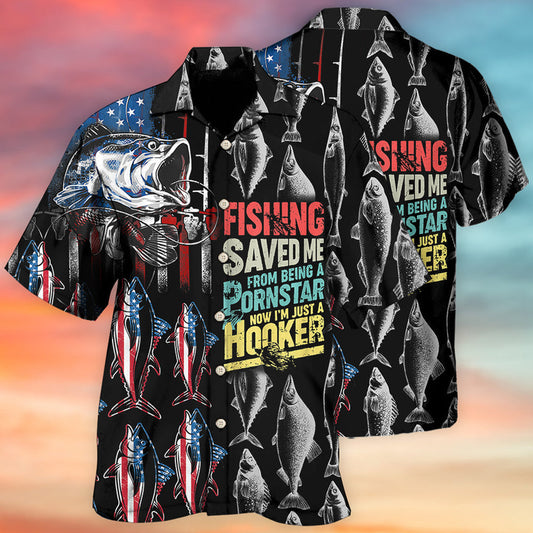 Maxcorners Fishing Saved Me From Being A Pornstar Now Hawaiian Shirt