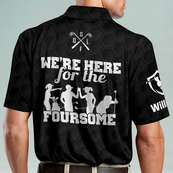 Maxcorners Golf Premium We're Here for The Foursome Personalized Name All Over Printed Shirt