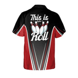 Maxcorners This is How I Roll Bowling Personalized Name Hawaiian Shirts