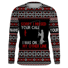 Max Corner Sorry I was on the other line Funny Fishing Custom Long Sleeve Fishing Shirts Personalized Christmas Fishing gifts