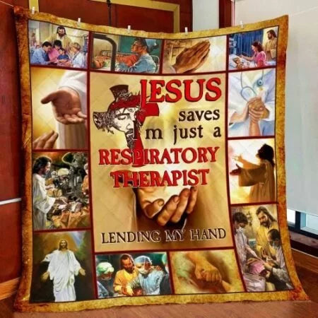 Maxcorners Jesus Saves Im Just A Respiratory Therapist Lending My Hand Quilt Blanket