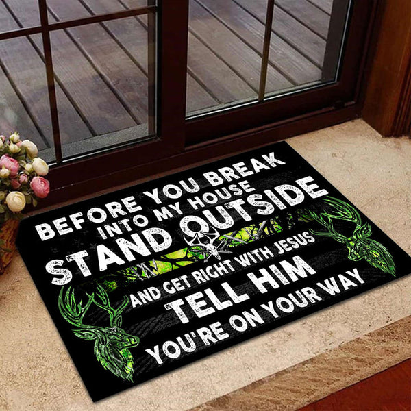 Maxcorners Loralle Before You Break Into My House Hunting Door Mat 3D - Green