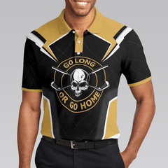 Max Corners Go Long Or Go Home Golf 3D Custom Polo Shirt