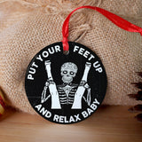 Maxcorners Put Your Feet Up Baby - Ornament