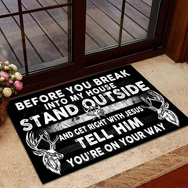 Maxcorners Loralle Before You Break Into My House Hunting Door Mat 3D - White