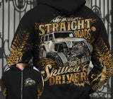 Maxcorners Jeep Straight Roads Don't Make Skilled Driver 3D Over Printed Hoodie